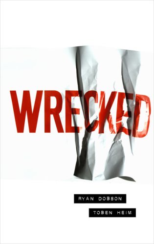 Wrecked: Waking Up on the Other Side of Your American Dream (9781590527184) by Dobson, Ryan