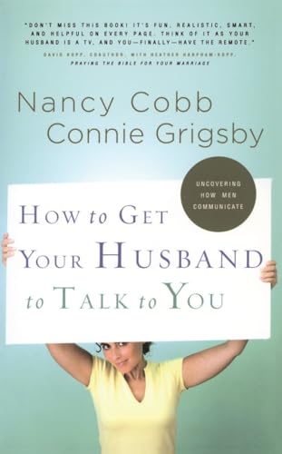 Imagen de archivo de How to Get Your Husband to Talk to You a la venta por SecondSale
