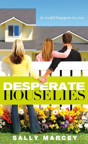 Imagen de archivo de Desperate House Lies: It Could Happen to You a la venta por WorldofBooks