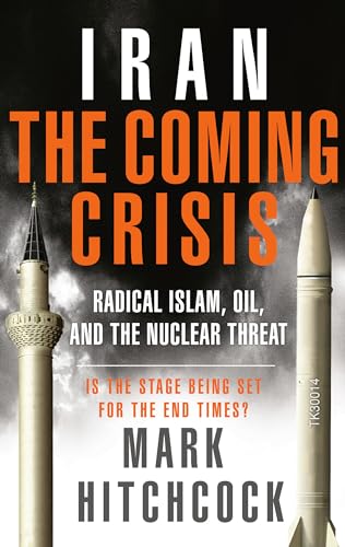 Stock image for Iran: The Coming Crisis: Radical Islam, Oil, and the Nuclear Threat for sale by SecondSale