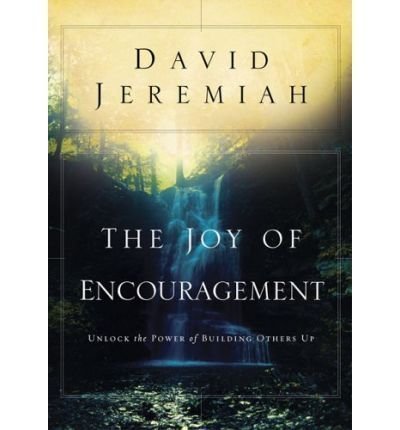 The Power of Encouragement (9781590528426) by Jeremiah, Dr. David