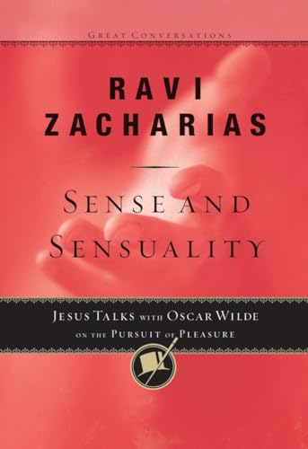 Stock image for Sense and Sensuality: Jesus Talks to Oscar Wilde on the Pursuit of Pleasure (Great Conversations) for sale by Wonder Book