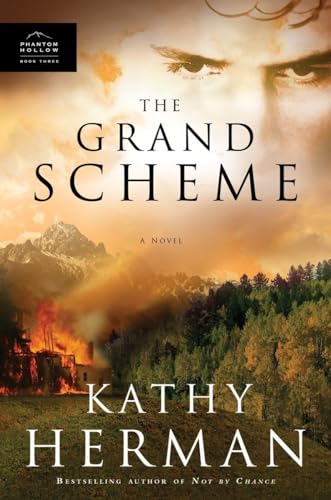 Stock image for The Grand Scheme (Phantom Hollow Series #3) for sale by Gulf Coast Books