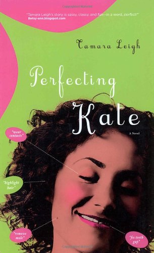 Beispielbild fr Perfecting Kate zum Verkauf von Better World Books
