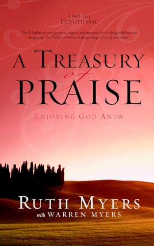 9781590529614: A Treasury of Praise: Enjoying God Anew