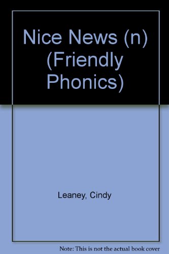 Nice News (n) (Friendly Phonics) - Cindy Leaney