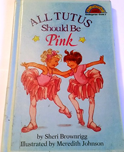 Stock image for All Tutus Should Be Pink (Hello Reader Level 2) for sale by ThriftBooks-Dallas