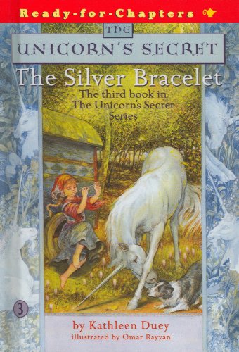 Stock image for Silver Bracelet: Unicorn's Secret (Ready for Chapters) for sale by ThriftBooks-Dallas