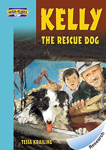9781590553985: KELLY THE RESCUE DOG (High-fliers)