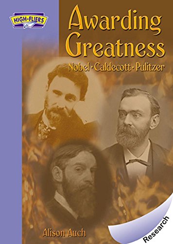 Imagen de archivo de Awarding Greatness: Nobel, Caldecott, Pulitzer (High-Fliers) a la venta por Better World Books