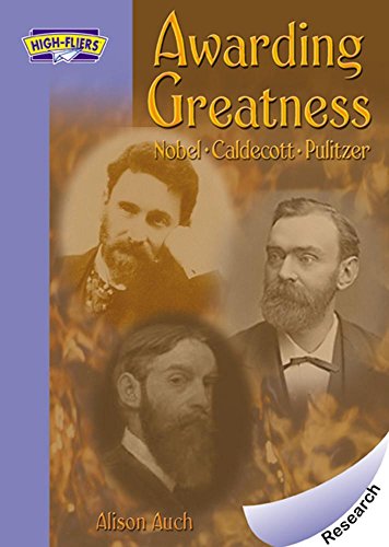 Stock image for Awarding Greatness: Nobel, Caldecott, Pulitzer (High-Fliers) for sale by Better World Books