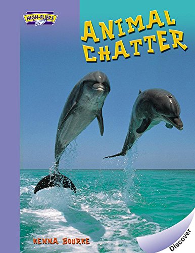 9781590554395: Animal Chatter (High-fliers)