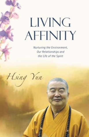 Stock image for Living Affinity : Nurturing the Environment, Our Relationships, and the Life of the Spirit for sale by Better World Books