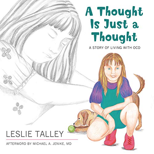 Stock image for A Thought Is Just A Thought: A Story Of Living With OCD for sale by SecondSale