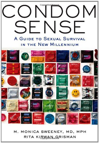 Imagen de archivo de Condom Sense : A Guide to Sexual Survival in the New Millennium a la venta por Better World Books