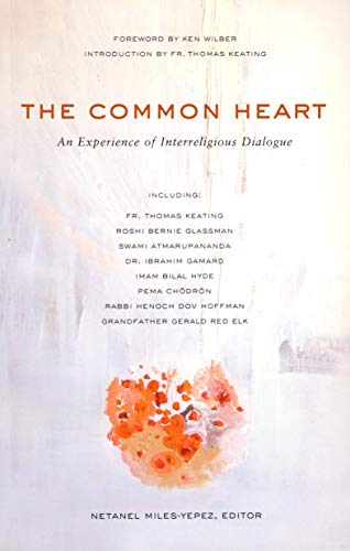 Stock image for The Common Heart: An Experience of Interreligious Dialogue for sale by Dream Books Co.