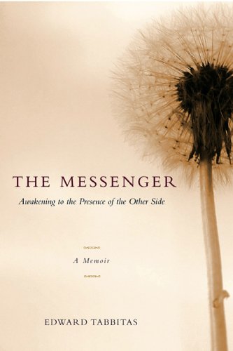 Beispielbild fr The Messenger: Awakening to the Presence of the Other Side zum Verkauf von Reuseabook