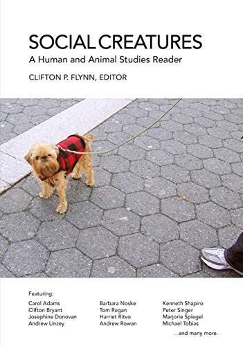 9781590561232: Social Creatures: A Human and Animal Studies Reader