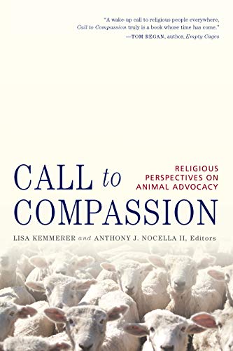 Stock image for Call to Compassion: Religious Perspectives on Animal Advocacy for sale by HPB-Diamond