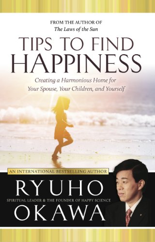Beispielbild fr Tips to Find Happiness: Creating a Harmonious Home for You Your Spouse and Your Children zum Verkauf von WorldofBooks