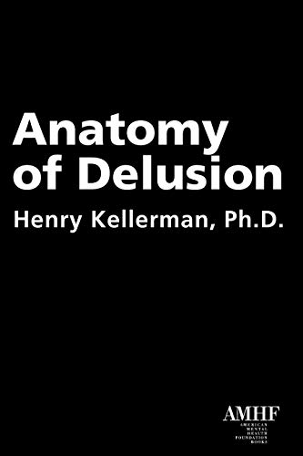 9781590564325: Anatomy of Delusion