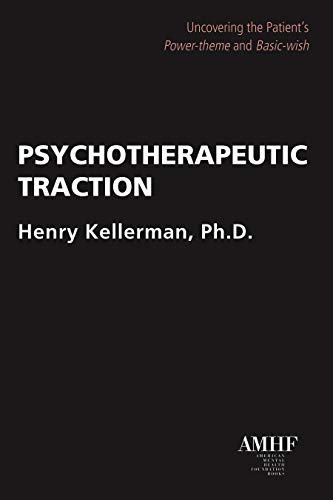 Beispielbild fr Psychotherapeutic Traction: Uncovering the Patient's Power-theme and Basic-wish zum Verkauf von Books From California