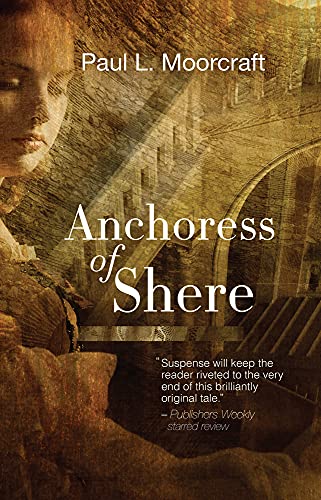 Stock image for Anchoress of Shere for sale by Better World Books: West