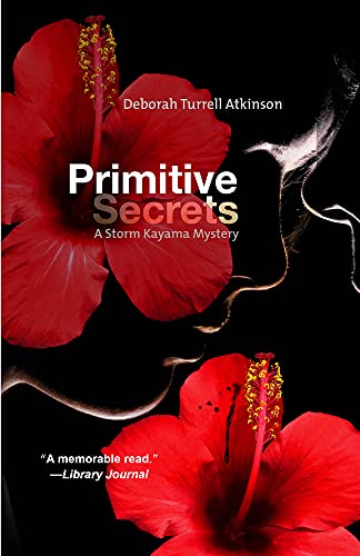 9781590580462: Primitive Secrets (Storm Kayama Series)