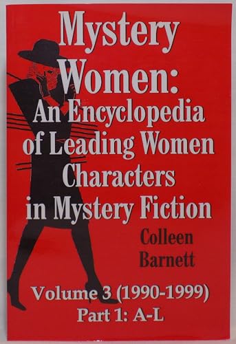 Mystery Women : An Enclyclopaedia Of Leading Women Characters in Mystery Fiction. 2 volumes 1990-...