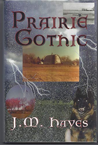 Stock image for Prairie Gothic for sale by Better World Books: West