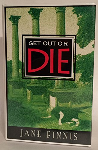 Imagen de archivo de Get Out or Die a la venta por COLLINS BOOKS