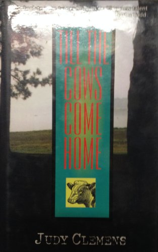 Stock image for Till the Cows Come Home for sale by Better World Books: West