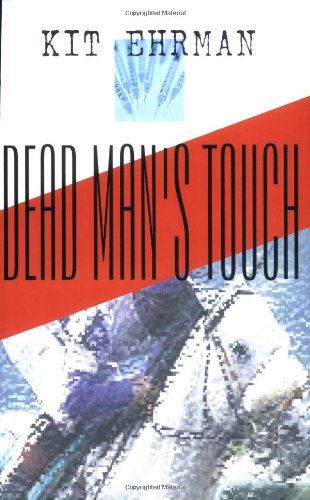 Beispielbild fr Dead Man's Touch: A Steve Cline Mystery (Steve Cline Mysteries) zum Verkauf von -OnTimeBooks-