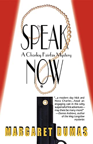 Stock image for Speak Now (Charley Fairfax Mysteries) for sale by SecondSale