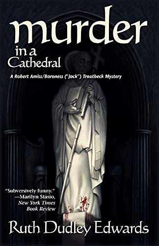 9781590581346: Murder in a Cathedral: A Robert Amiss/Baroness Jack Troutbeck Mystery: 7 (Robert Amiss/Baroness Jack Troutbeck Mysteries)