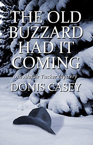 9781590581834: The Old Buzzard Had It Coming: An Alafair Tucker Mystery