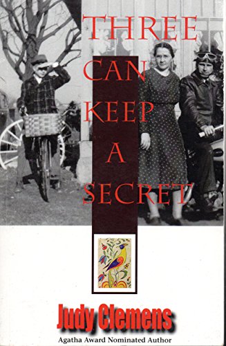 THREE CAN KEEP a SECRET (INSCRIBED))