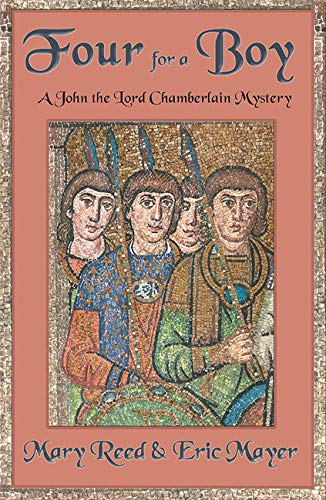 Stock image for Four for a Boy: A John, the Lord Chamberlain Mystery: 4 (John, the Lord Chamberlain Mysteries) for sale by WorldofBooks