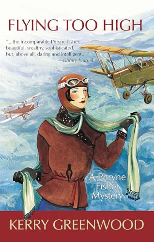9781590582442: Flying Too High: A Phryne Fisher Mystery