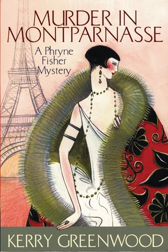 Beispielbild fr Murder in Montparnasse (Phryne Fisher Mysteries, 12) zum Verkauf von BooksRun