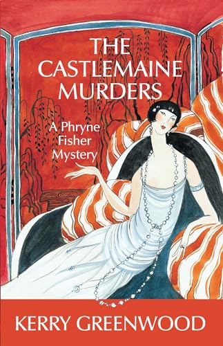 9781590582800: The Castlemaine Murders: A Phryne Fisher Mystery