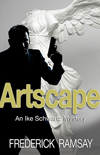 Imagen de archivo de Artscape: An Ike Schwartz Mystery (Ike Schwartz Series) a la venta por Bookmans