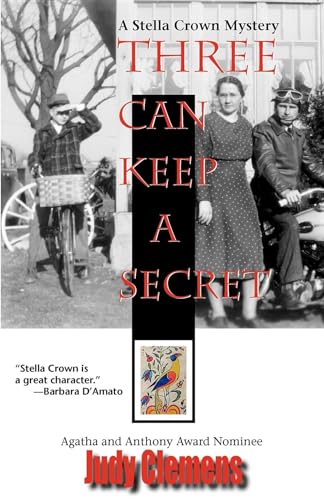 Stock image for Three Can Keep a Secret: A Stella Crown Mystery for sale by ThriftBooks-Atlanta