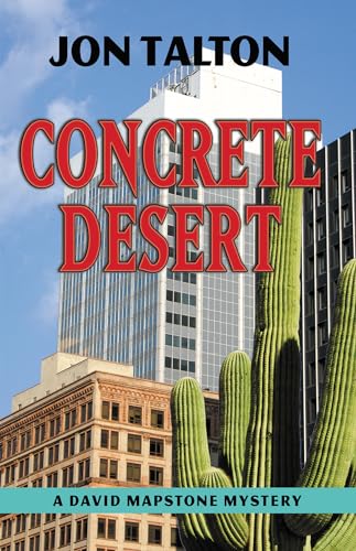 Beispielbild fr Concrete Desert (David Mapstone Mysteries, 1) zum Verkauf von SecondSale