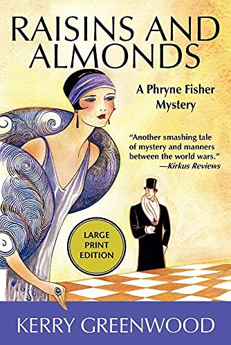 9781590583821: Raisins and Almonds LP: A Phryne Fisher Mystery: 9 (Phryne Fisher Mysteries)