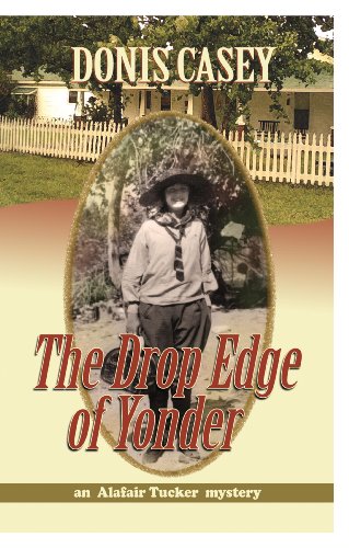 Beispielbild fr The Drop Edge of Yonder zum Verkauf von Better World Books