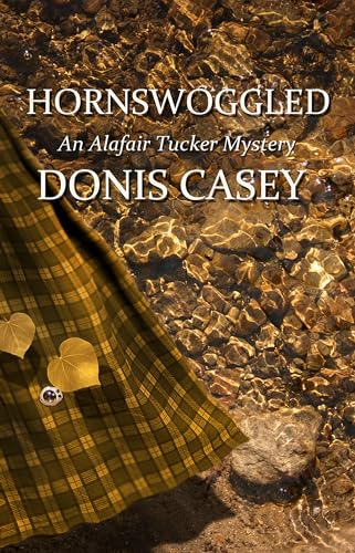 9781590584712: Hornswoggled (Alafair Tucker Mysteries, 2)