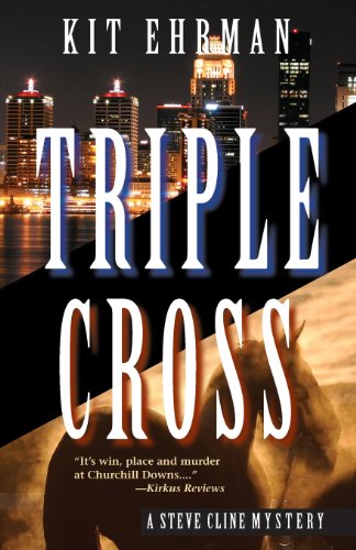 Beispielbild fr Triple Cross: A Steve Cline Mystery (Steve Cline Mysteries) zum Verkauf von Wonder Book