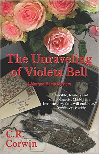 Imagen de archivo de The Unraveling of Violeta Bell a la venta por Better World Books