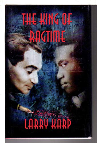 Stock image for The King of Ragtime: A Ragtime Mystery (Ragtime Mysteries) for sale by SecondSale